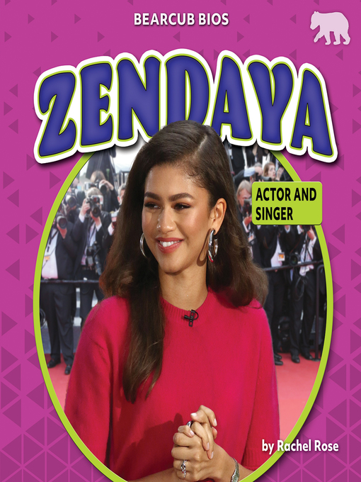 Title details for Zendaya by Rachel Rose - Wait list